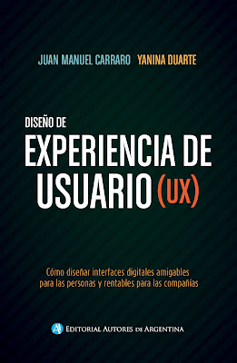 Presentación de nuestro libro “Diseño de Experiencia de Usuario (UX)”